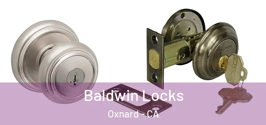  Baldwin Locks Oxnard - CA